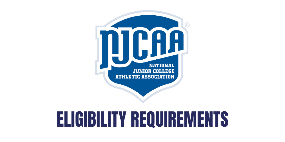 NJCAA Eligibility Requirements